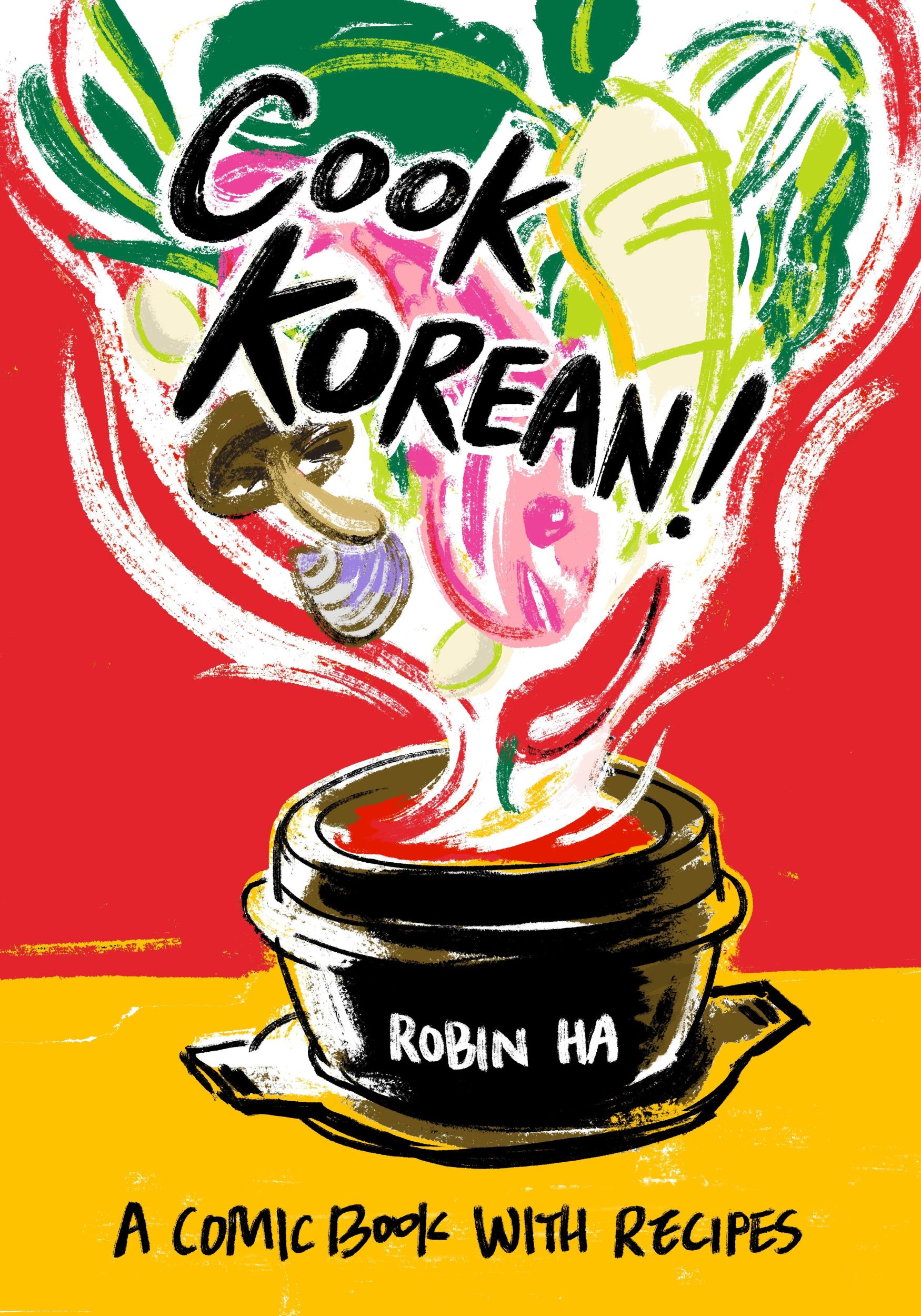 Cover: 9781607748878 | Cook Korean! | A Comic Book with Recipes [A Cookbook] | Robin Ha