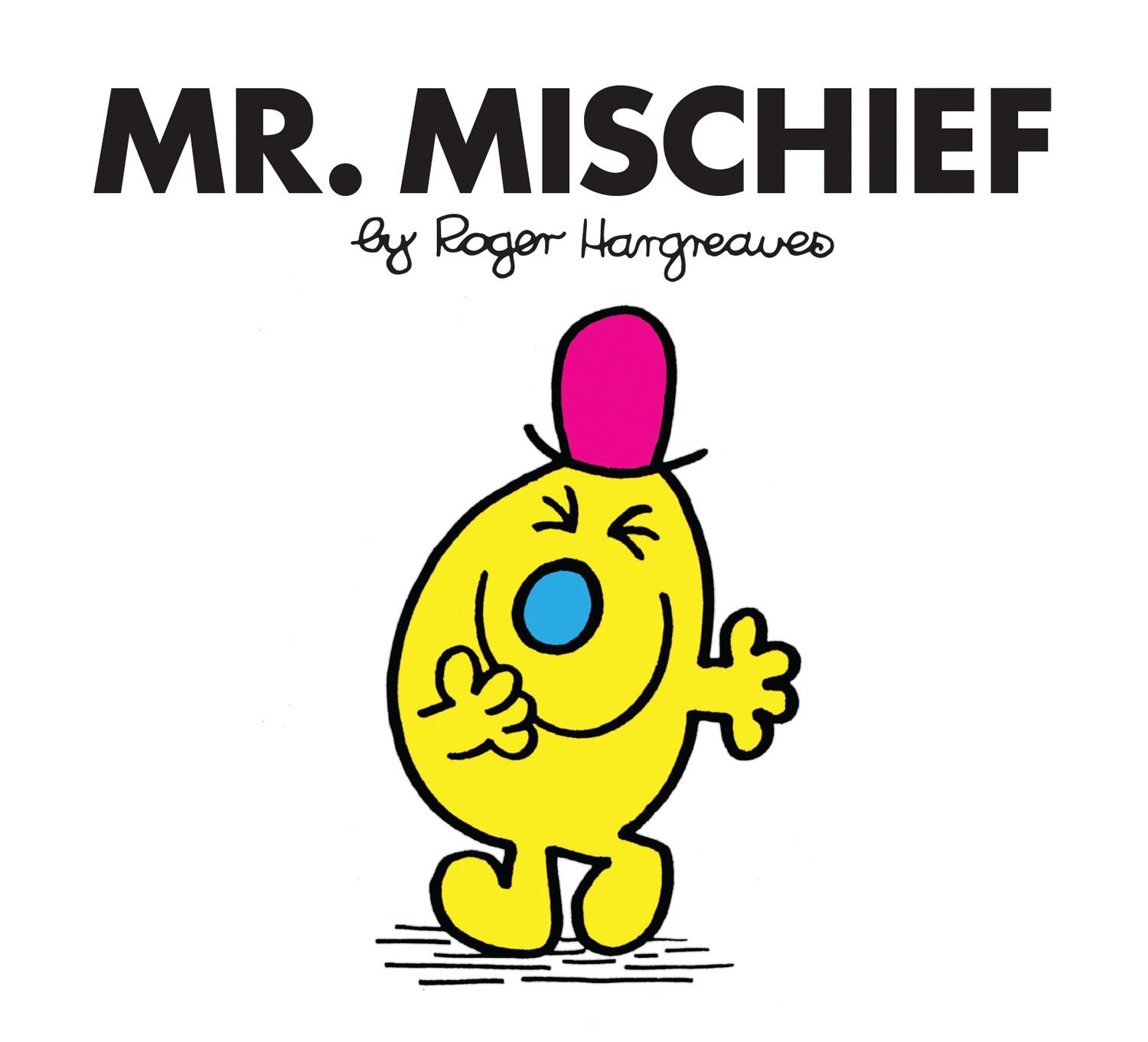 Cover: 9781405290586 | Mr. Mischief | Mr. Men &amp; Little Miss - Mr. Men Classic Library 36