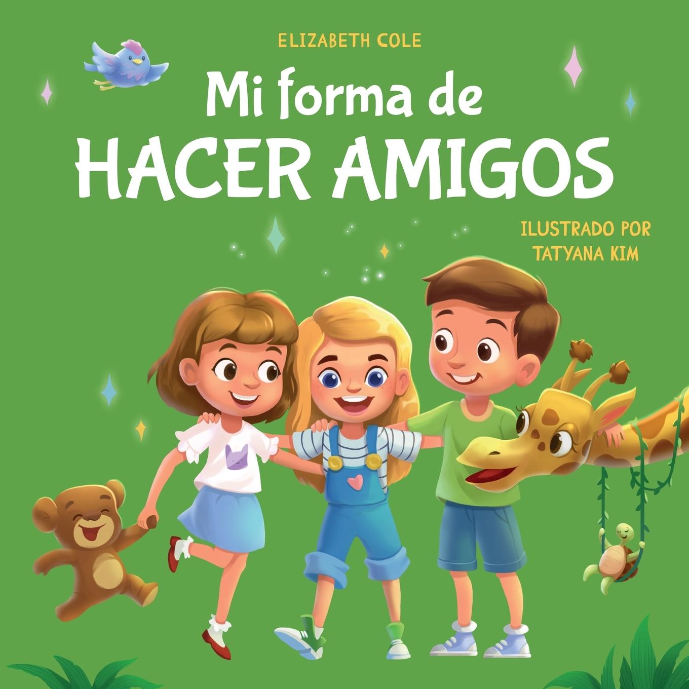 Cover: 9781957457383 | Mi forma de hacer amigos | Elizabeth Cole | Taschenbuch | Spanisch