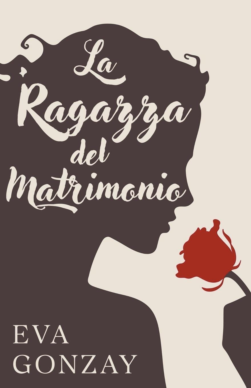 Cover: 9798215581322 | La ragazza del matrimonio | Eva Gonzay | Taschenbuch | Paperback