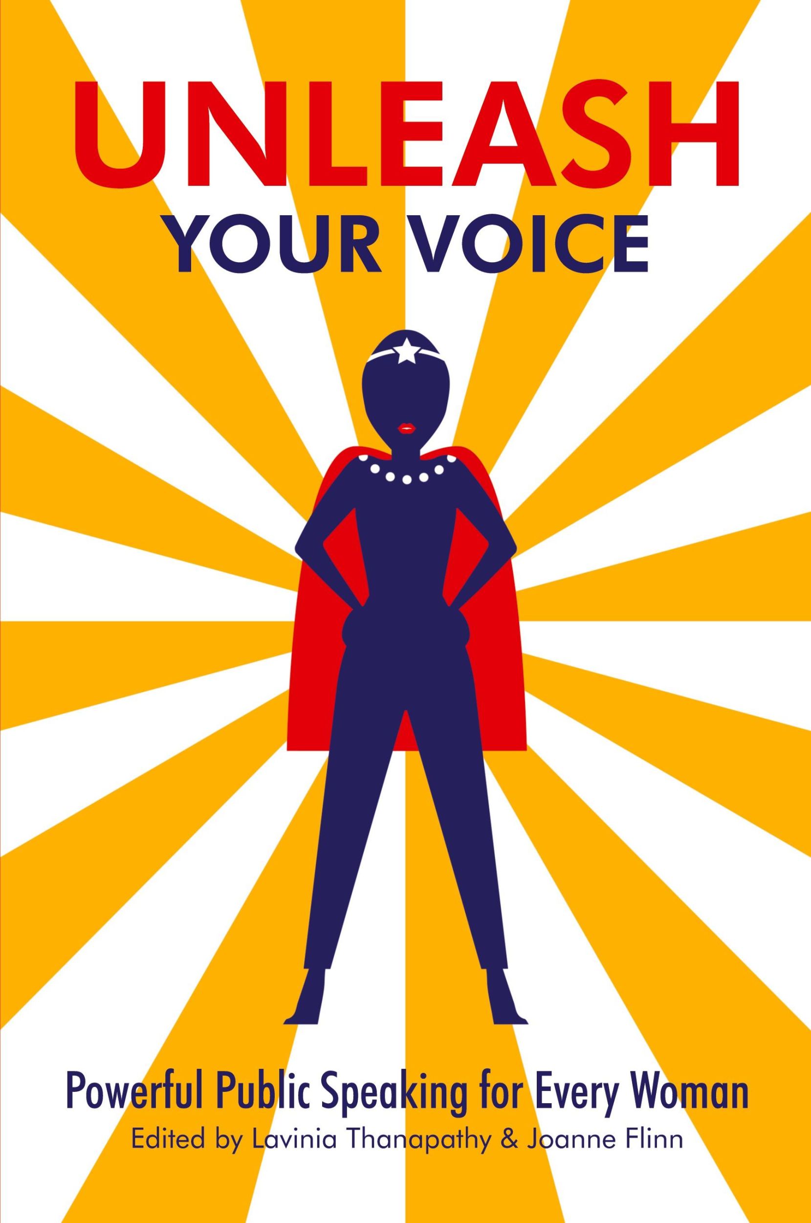 Cover: 9781543749960 | Unleash Your Voice | Powerful Public Speaking for Every Woman | Buch