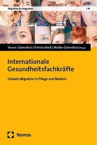 Cover: 9783756018185 | Internationale Gesundheitsfachkräfte | Harun Gümrükcü (u. a.) | Buch