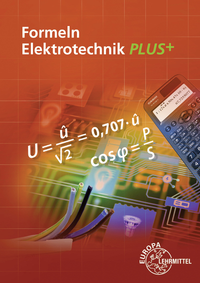 Cover: 9783758532474 | Formeln Elektrotechnik PLUS + | Dieter Isele (u. a.) | Taschenbuch