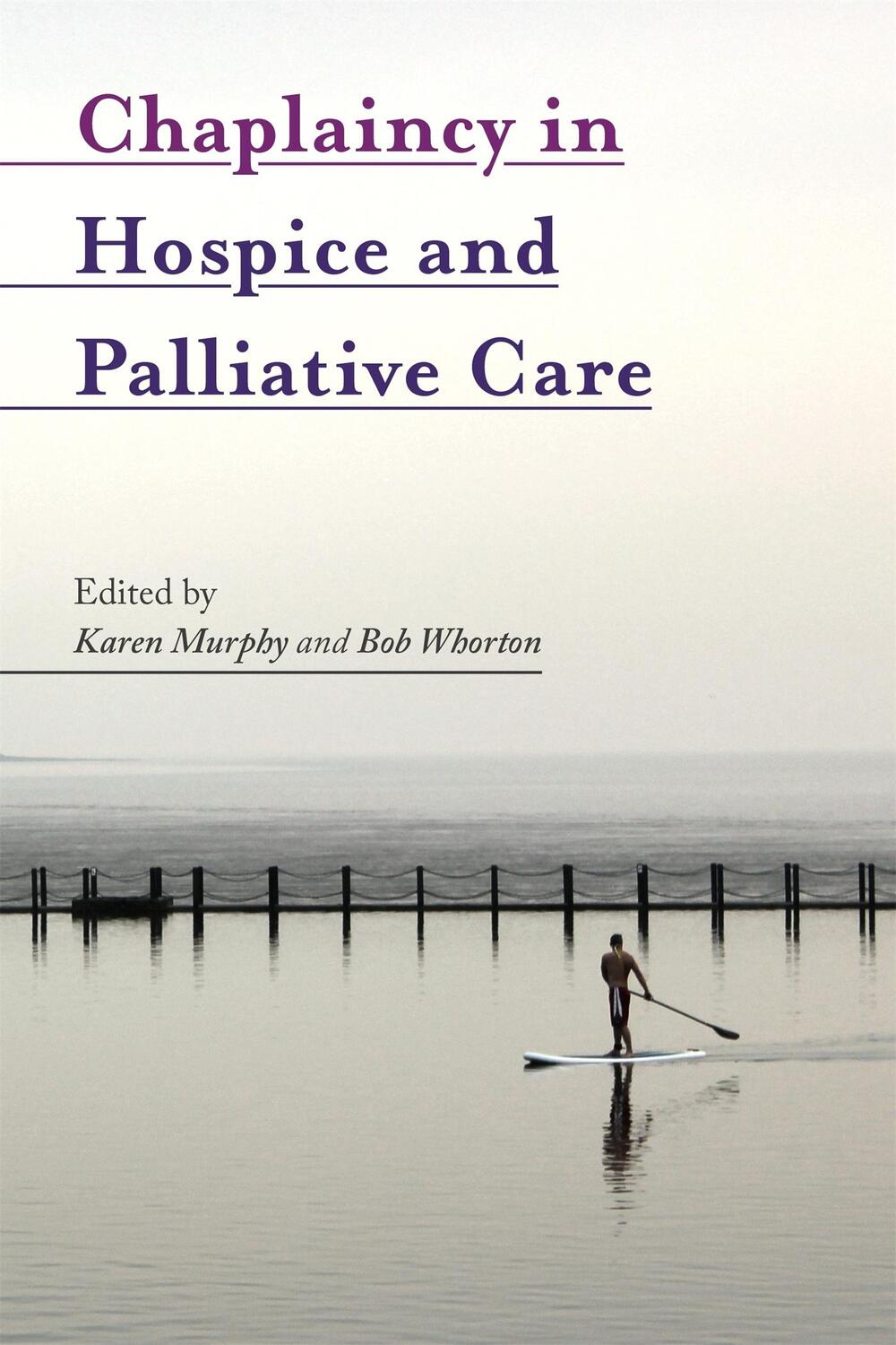 Cover: 9781785920684 | Chaplaincy in Hospice and Palliative Care | Karen Murphy (u. a.)