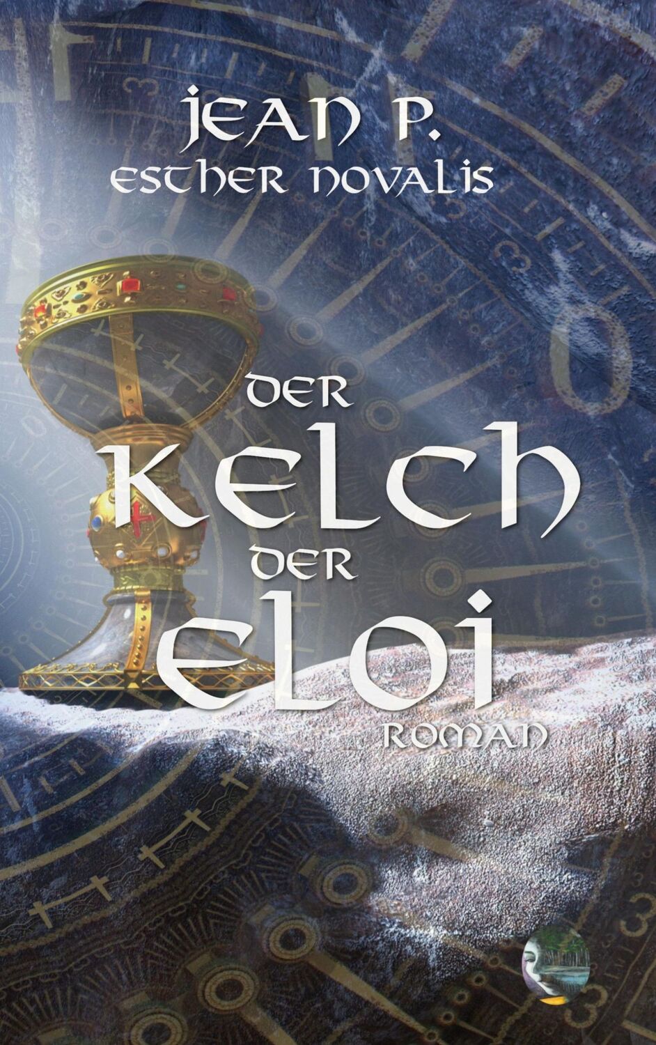 Cover: 9783759702715 | Der Kelch der Eloi | Jean P. (u. a.) | Taschenbuch | Paperback | 2024