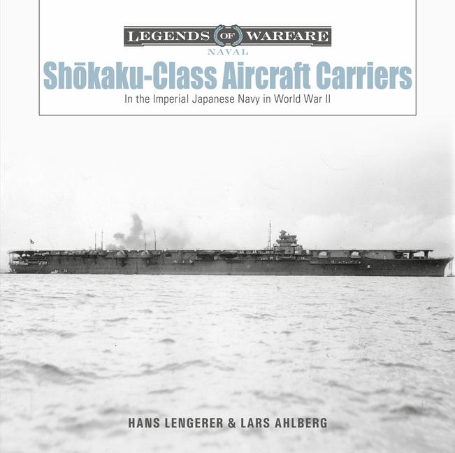 Cover: 9780764366512 | Shōkaku-Class Aircraft Carriers | Hans Lengerer (u. a.) | Buch