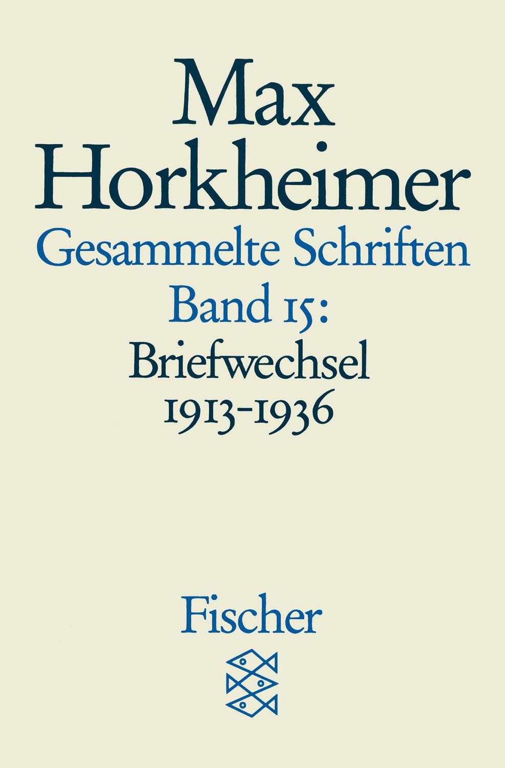 Cover: 9783596273898 | Gesammelte Schriften in 19 Bänden | Band 15: Briefwechsel 1913 - 1936