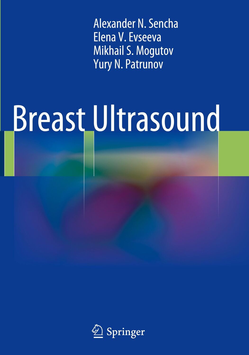 Cover: 9783662510742 | Breast Ultrasound | Alexander N. Sencha (u. a.) | Taschenbuch | xi