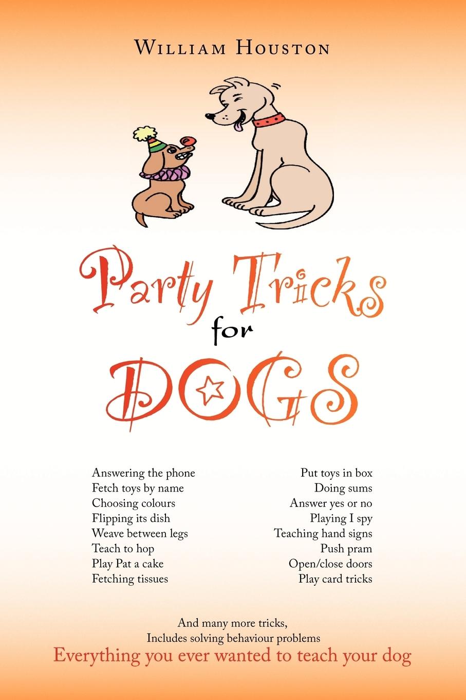 Cover: 9781412090988 | Party Tricks for Dogs | William Houston | Taschenbuch | Englisch