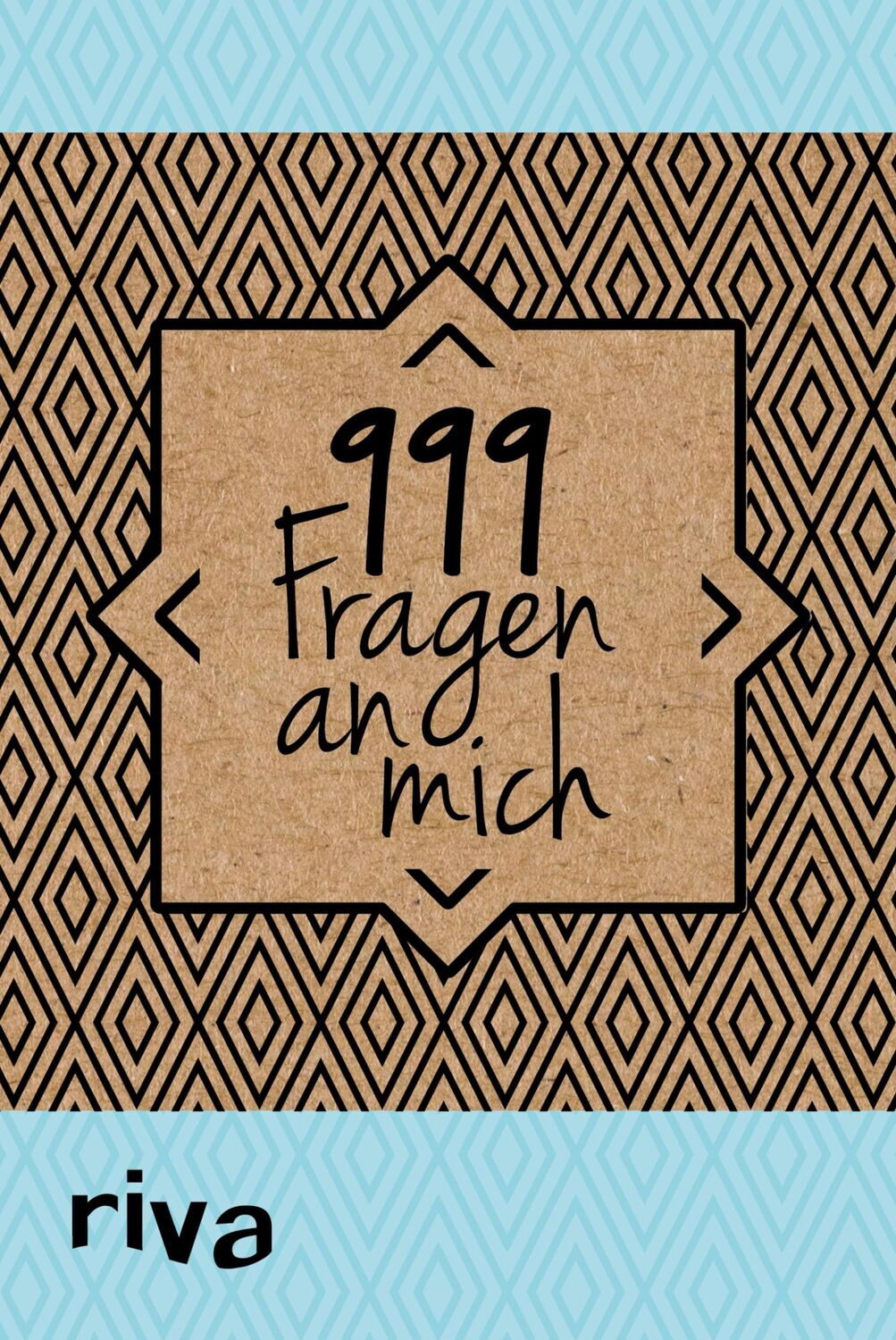 Cover: 9783742306357 | 999 Fragen an mich | Ein Ausfüllbuch | riva Verlag | Taschenbuch