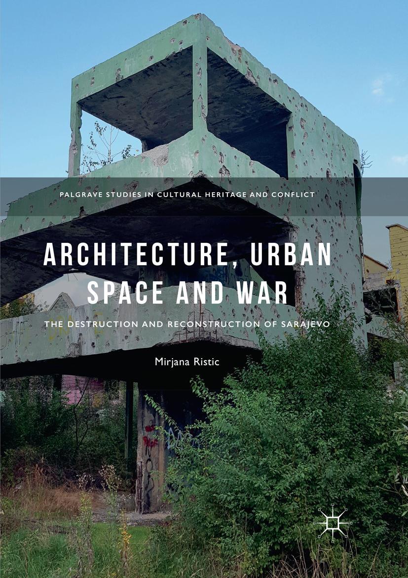 Cover: 9783030095796 | Architecture, Urban Space and War | Mirjana Ristic | Taschenbuch | xiv