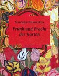 Cover: 9783833485817 | Prunk und Pracht der Karten | Marcella Chiamulera | Buch | 132 S.