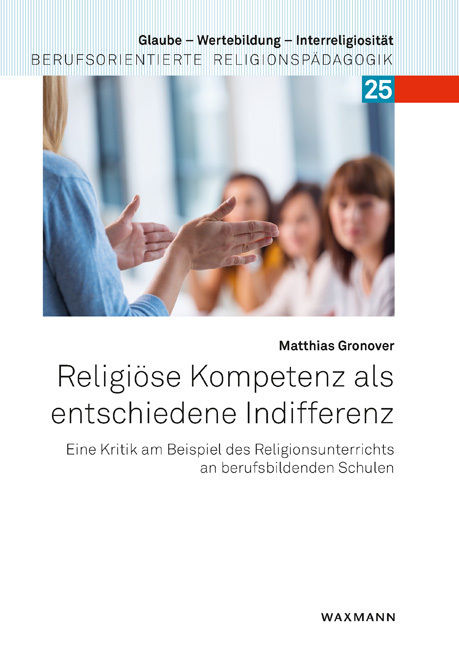 Cover: 9783830944447 | Religiöse Kompetenz als entschiedene Indifferenz | Matthias Gronover