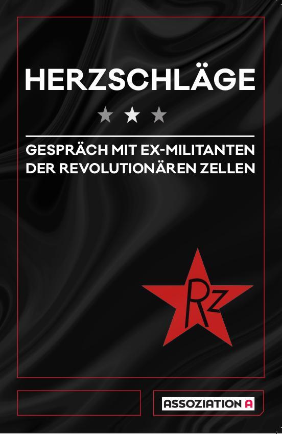 Cover: 9783862414901 | Herzschläge | Gespräch mit Ex-Militanten der Revolutionären Zellen