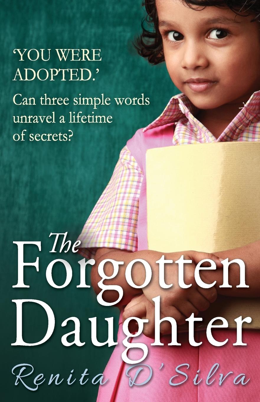 Cover: 9781909490277 | The Forgotten Daughter | Renita D'Silva | Taschenbuch | Englisch