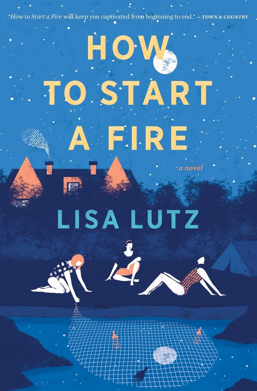 Cover: 9780544705180 | How to Start a Fire | Lisa Lutz | Taschenbuch | Englisch | 2016