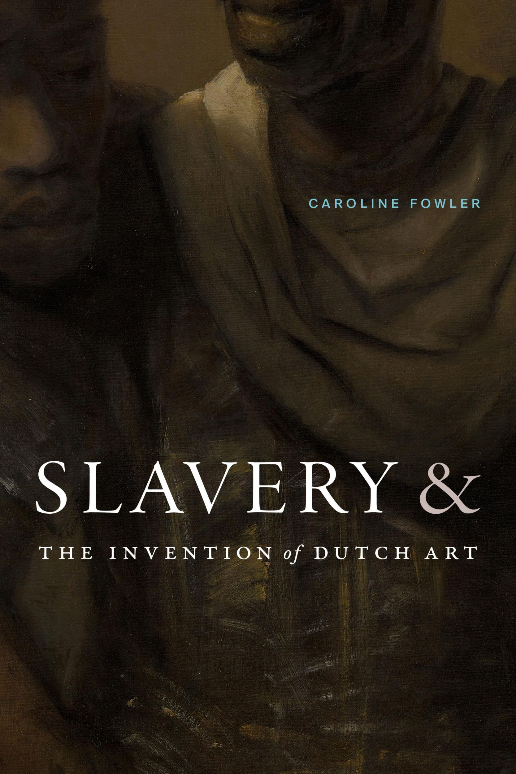 Cover: 9781478031321 | Slavery and the Invention of Dutch Art | Caroline Fowler | Taschenbuch