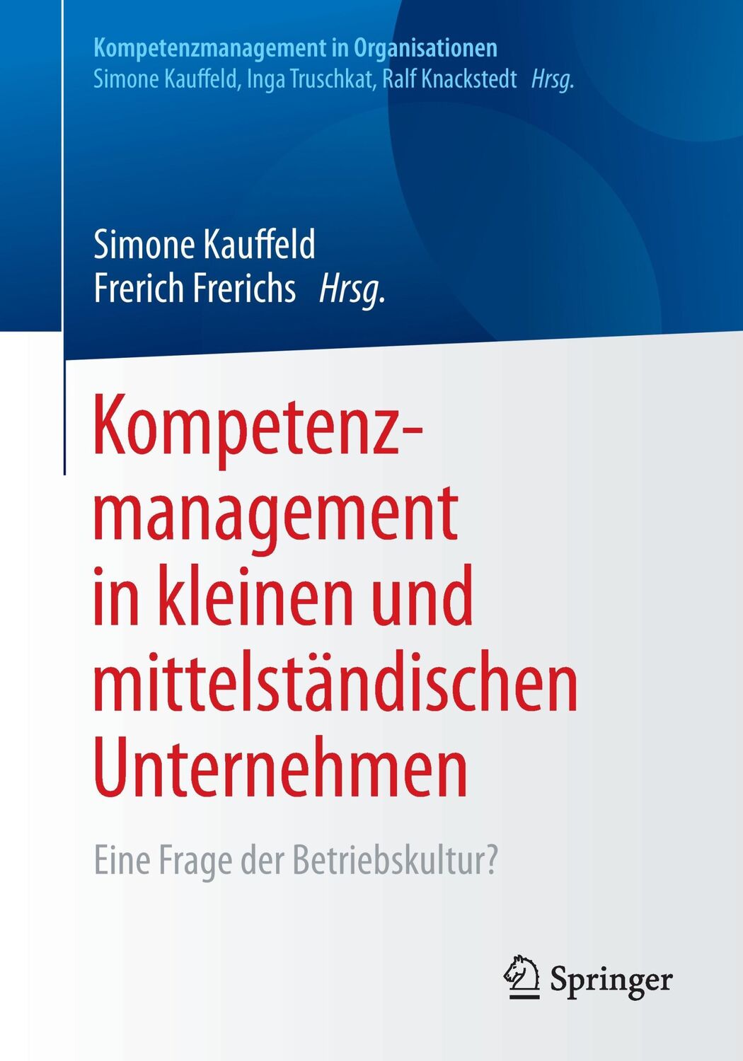 Cover: 9783662548295 | Kompetenzmanagement in kleinen und mittelständischen Unternehmen | xxi