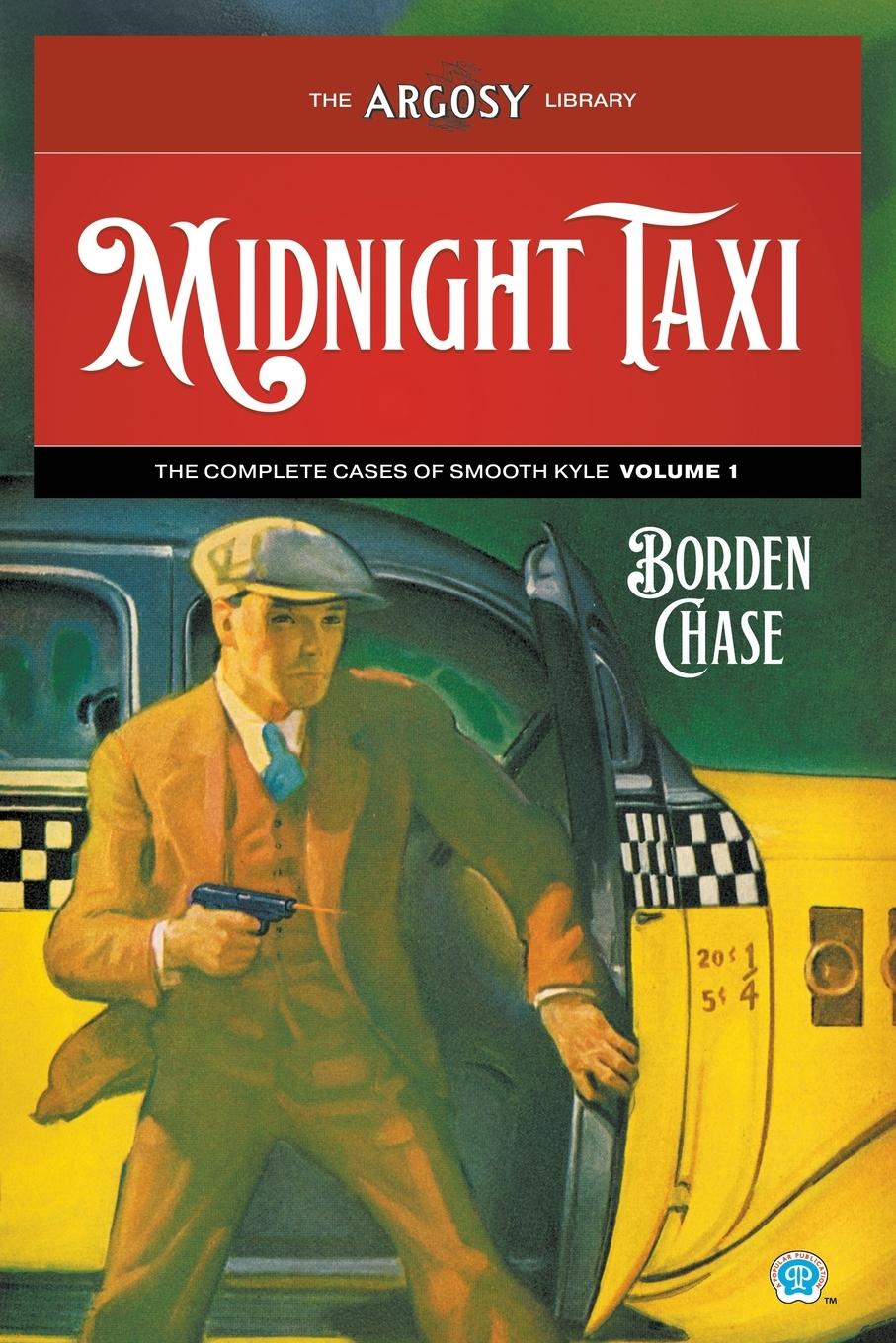 Cover: 9781618278098 | Midnight Taxi | The Complete Cases of Smooth Kyle, Volume 1 | Chase