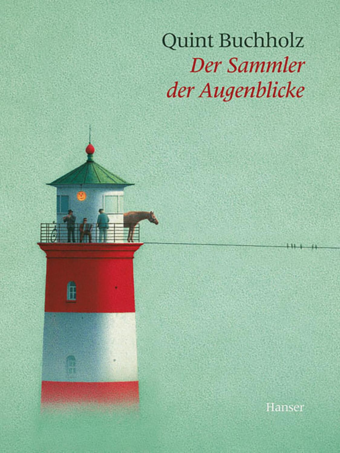 Cover: 9783446190771 | Der Sammler der Augenblicke | Quint Buchholz | Buch | 48 S. | Deutsch