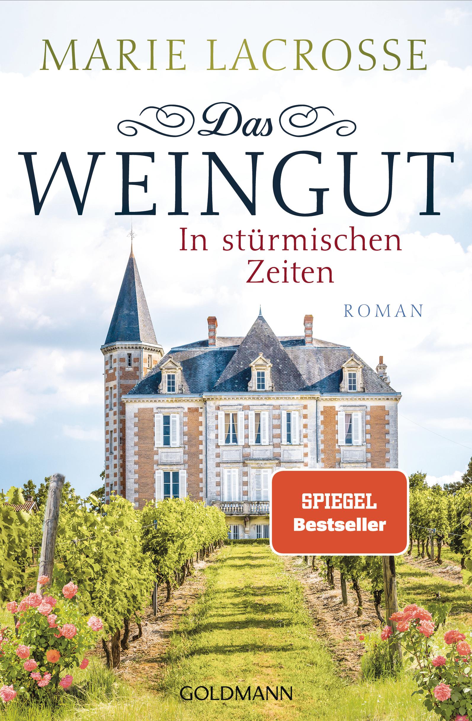 Cover: 9783442488032 | Das Weingut. In stürmischen Zeiten | Roman | Marie Lacrosse | Buch