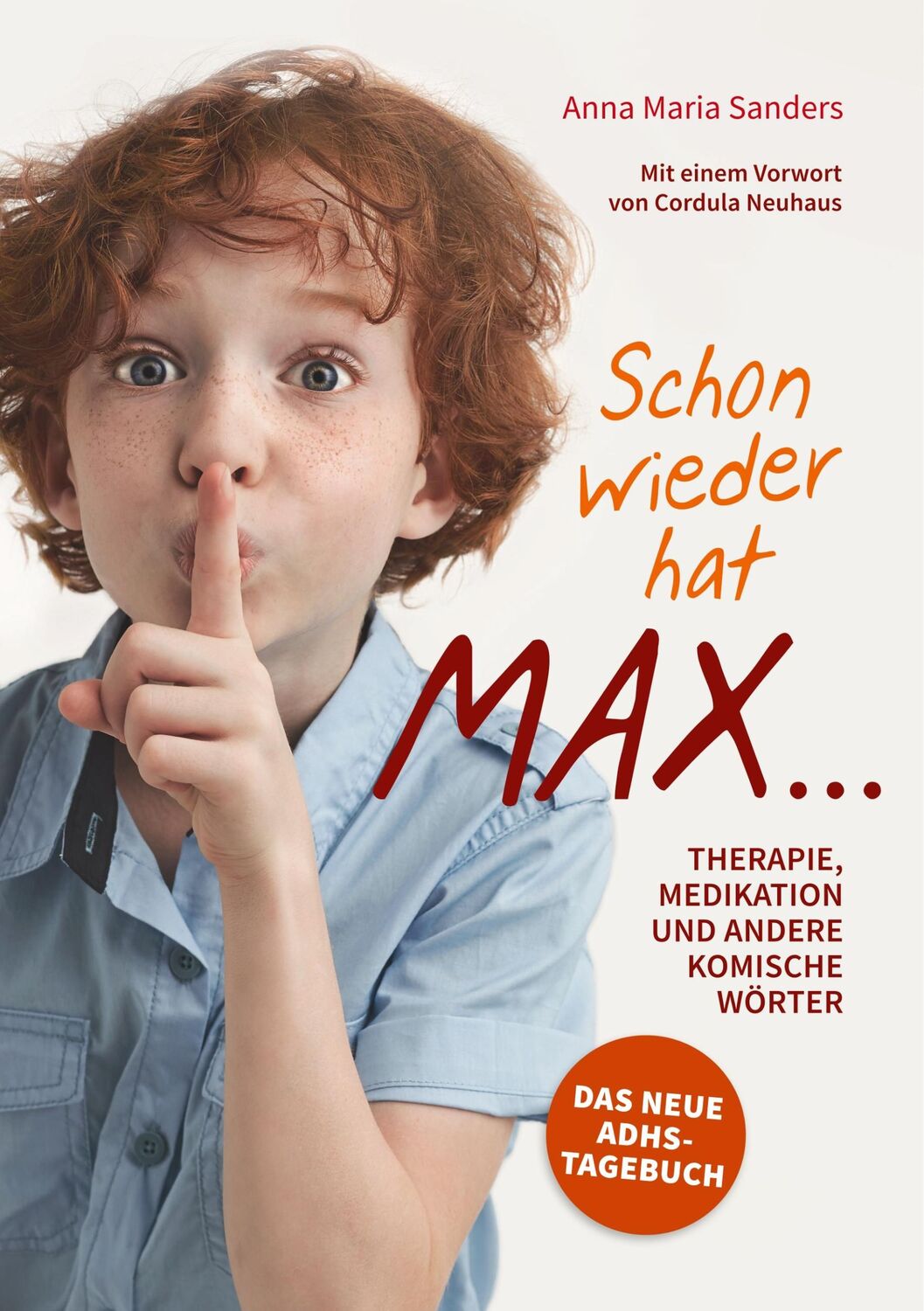 Cover: 9783749436538 | Schon wieder hat Max ... | Anna Maria Sanders | Taschenbuch | 292 S.