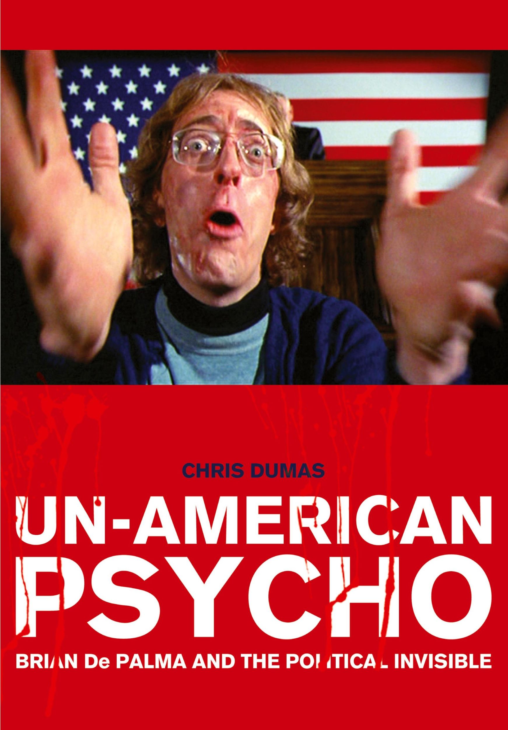 Cover: 9781841505541 | Un-American Psycho | Brian De Palma and the Political Invisible | Buch