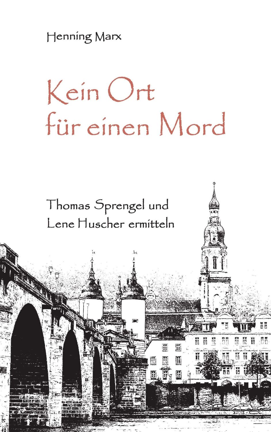 Cover: 9783756808762 | Kein Ort für einen Mord | Thomas Sprengel und Lene Huscher ermitteln