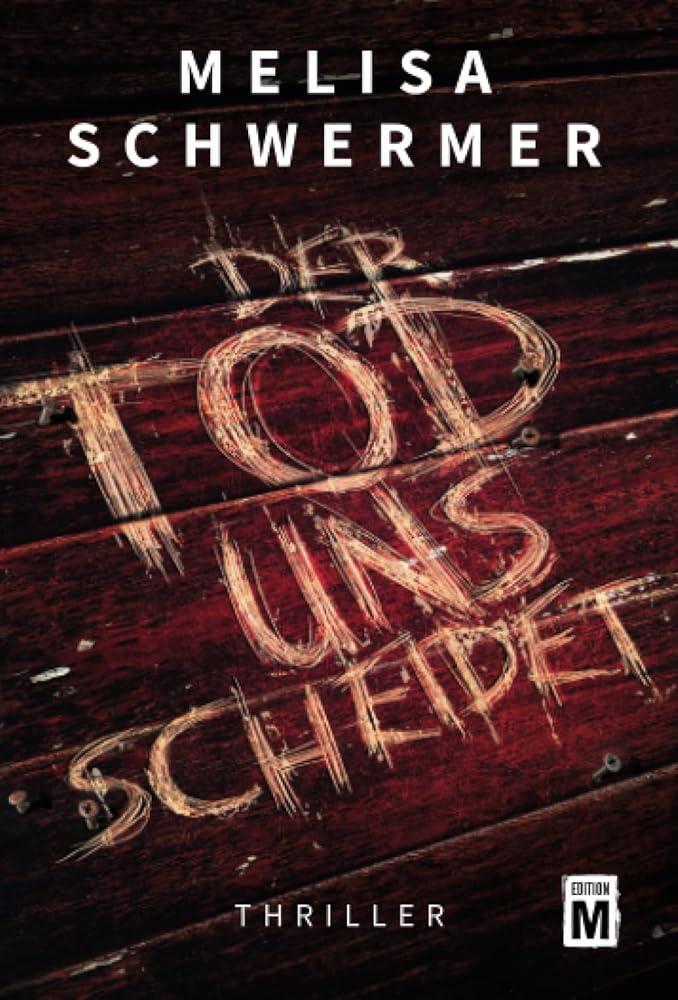 Cover: 9782919803132 | Der Tod uns scheidet | Melisa Schwermer | Taschenbuch | Paperback