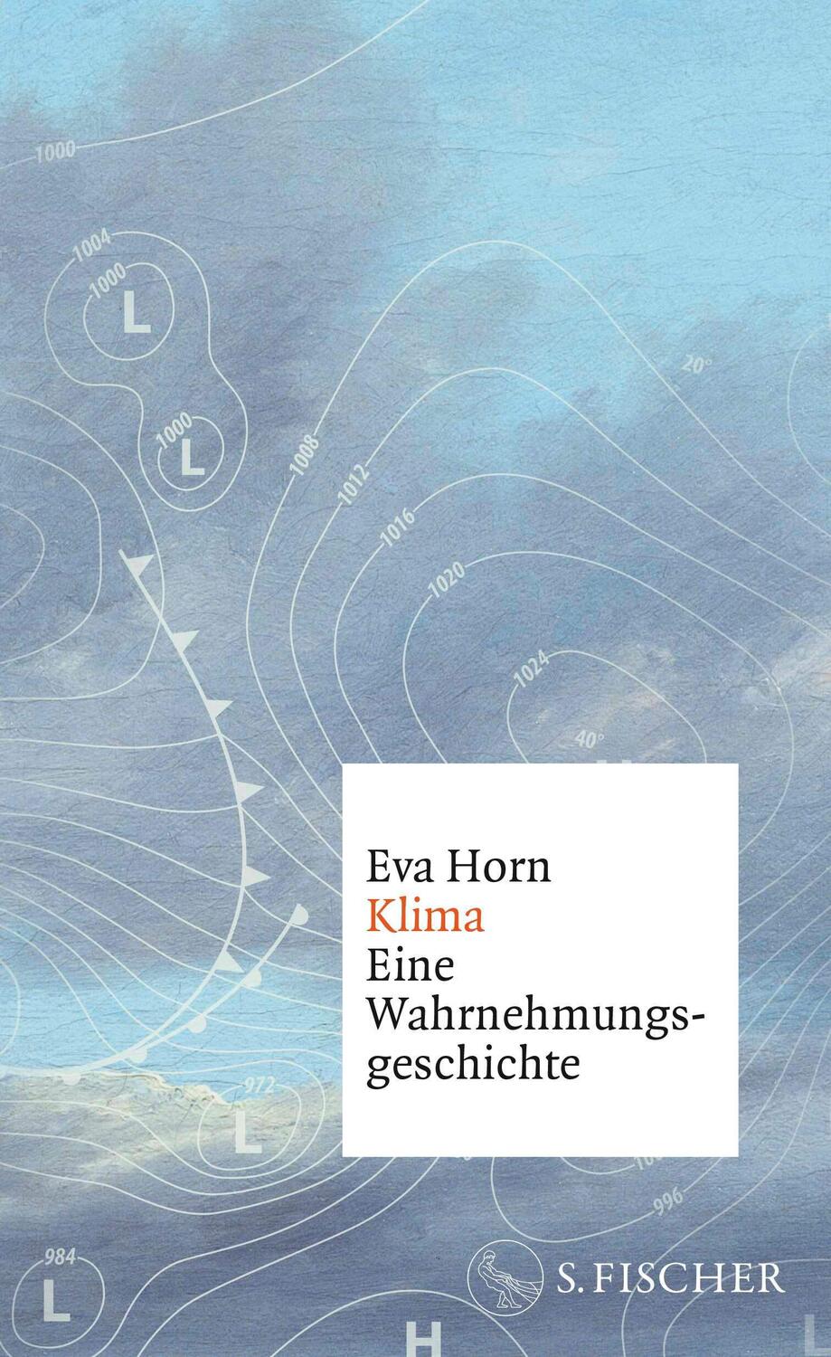 Cover: 9783103974324 | Klima | Eine Wahrnehmungsgeschichte | Eva Horn | Buch | 608 S. | 2024