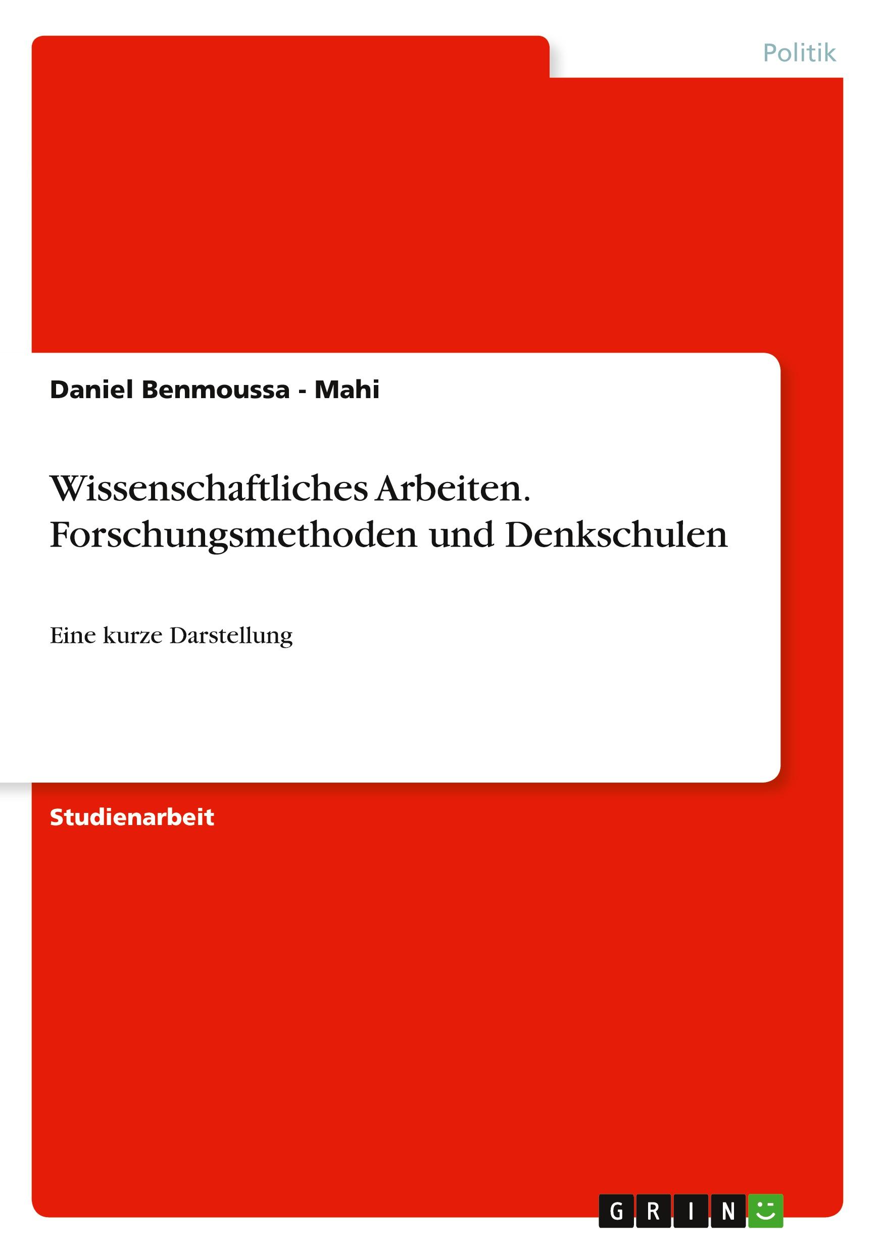 Cover: 9783346293725 | Wissenschaftliches Arbeiten. Forschungsmethoden und Denkschulen | Mahi