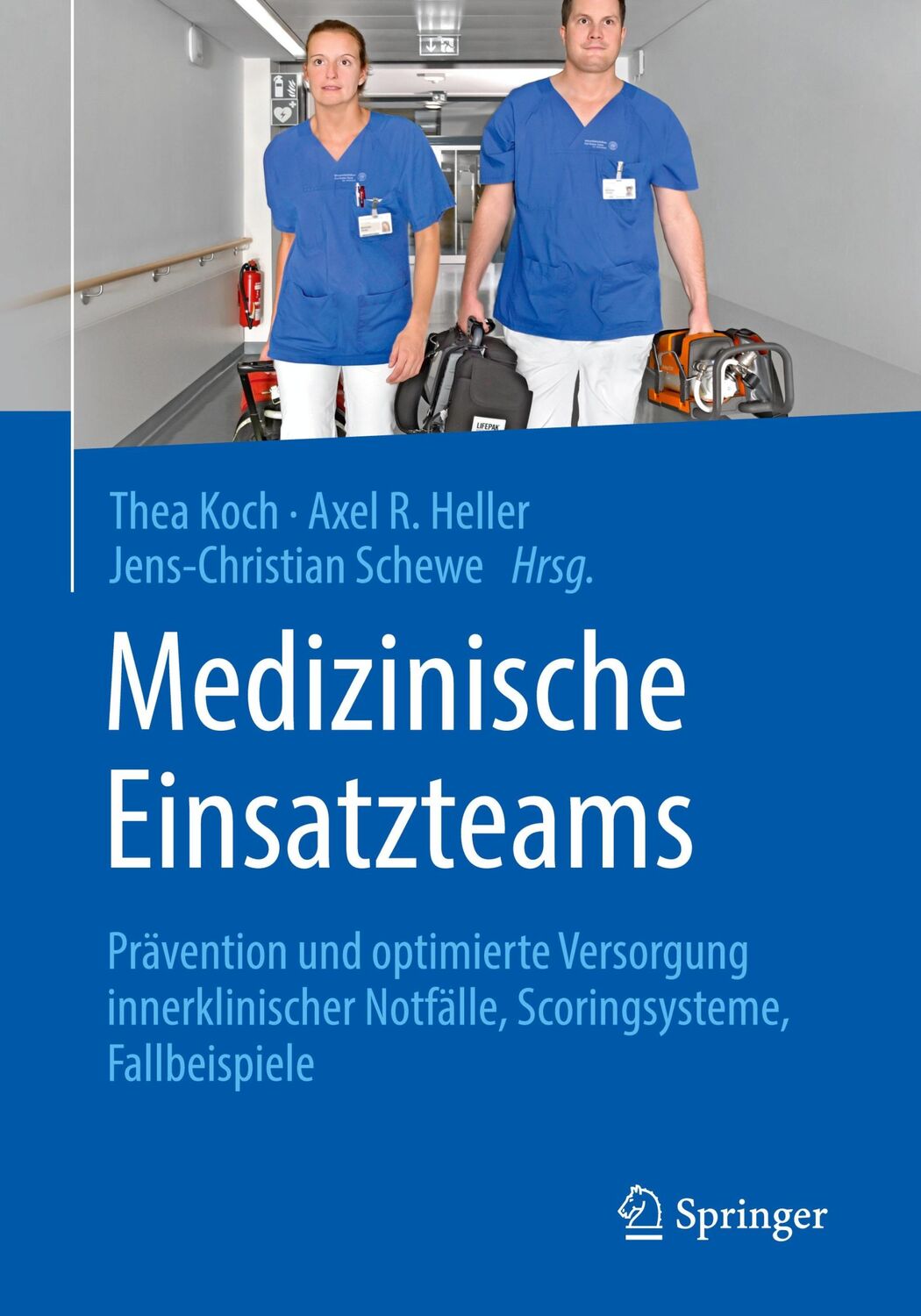 Cover: 9783662582930 | Medizinische Einsatzteams | Thea Koch (u. a.) | Taschenbuch | xx