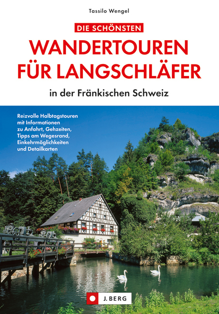 Cover: 9783862460854 | Die schönsten Wandertouren für Langschläfer | Tassilo Wengel | Buch