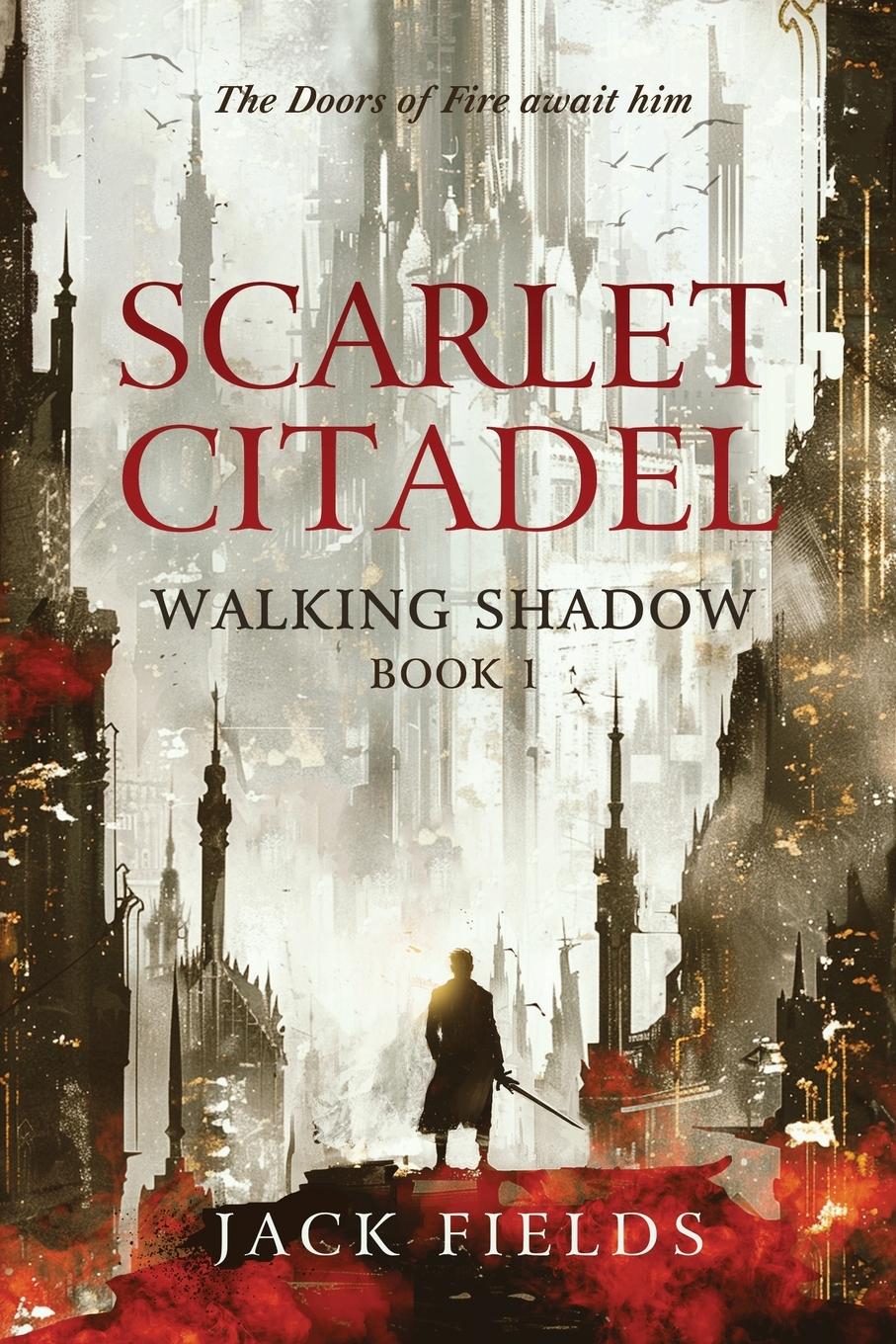 Cover: 9781916729100 | Scarlet Citadel | Jack Fields | Taschenbuch | Englisch | 2024