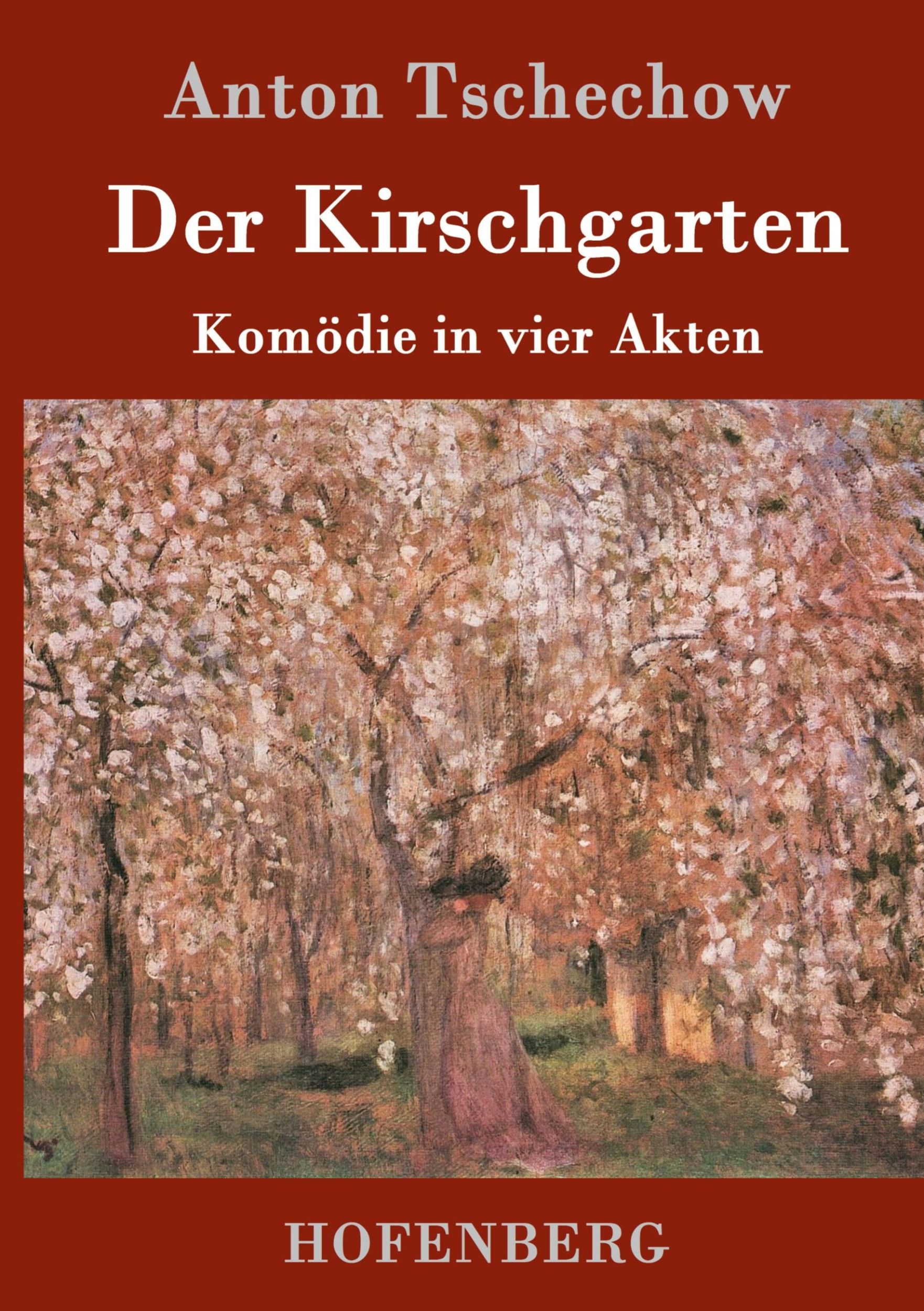 Cover: 9783843082495 | Der Kirschgarten | Komödie in vier Akten | Anton Tschechow | Buch