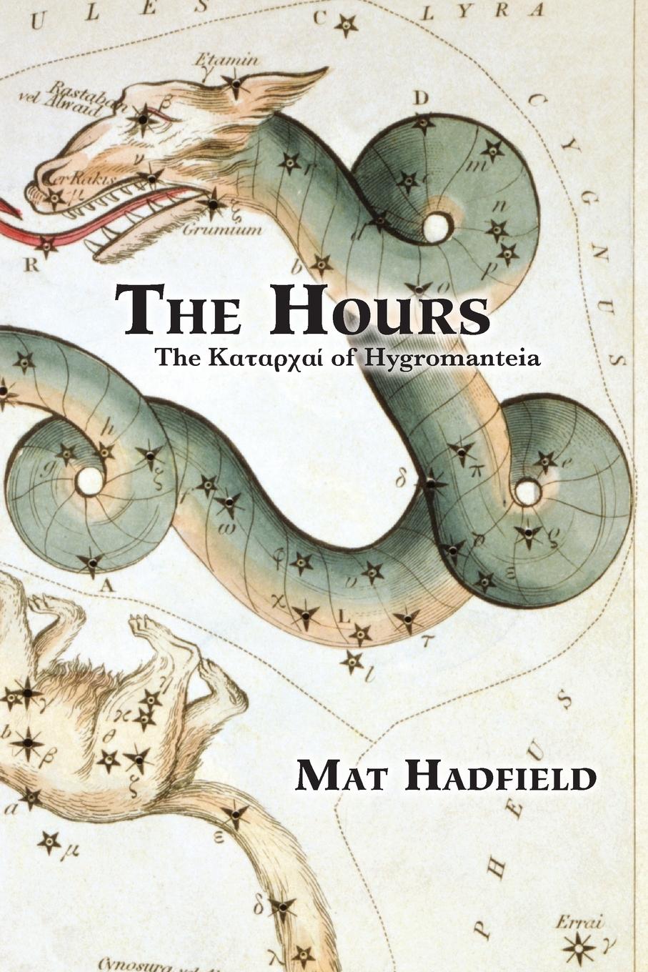 Cover: 9781915933485 | The Hours | The ¿¿¿¿¿¿¿¿ of Hygromanteia | Mat Hadfield | Taschenbuch