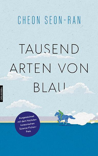 Cover: 9783965090514 | Tausend Arten von Blau | Cheon Seon-ran | Taschenbuch | 368 S. | 2023