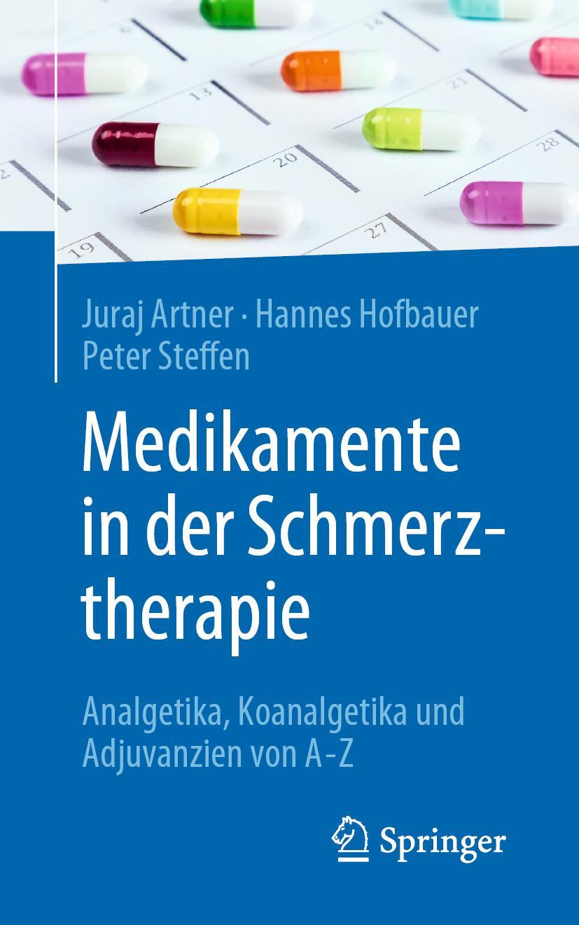 Cover: 9783662616918 | Medikamente in der Schmerztherapie | Juraj Artner (u. a.) | Buch