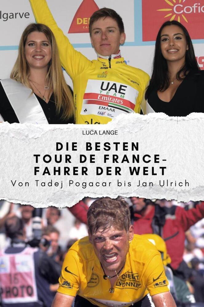 Cover: 9783759148063 | Die besten Tour de France-Fahrer der Welt | Luca Lange | Taschenbuch