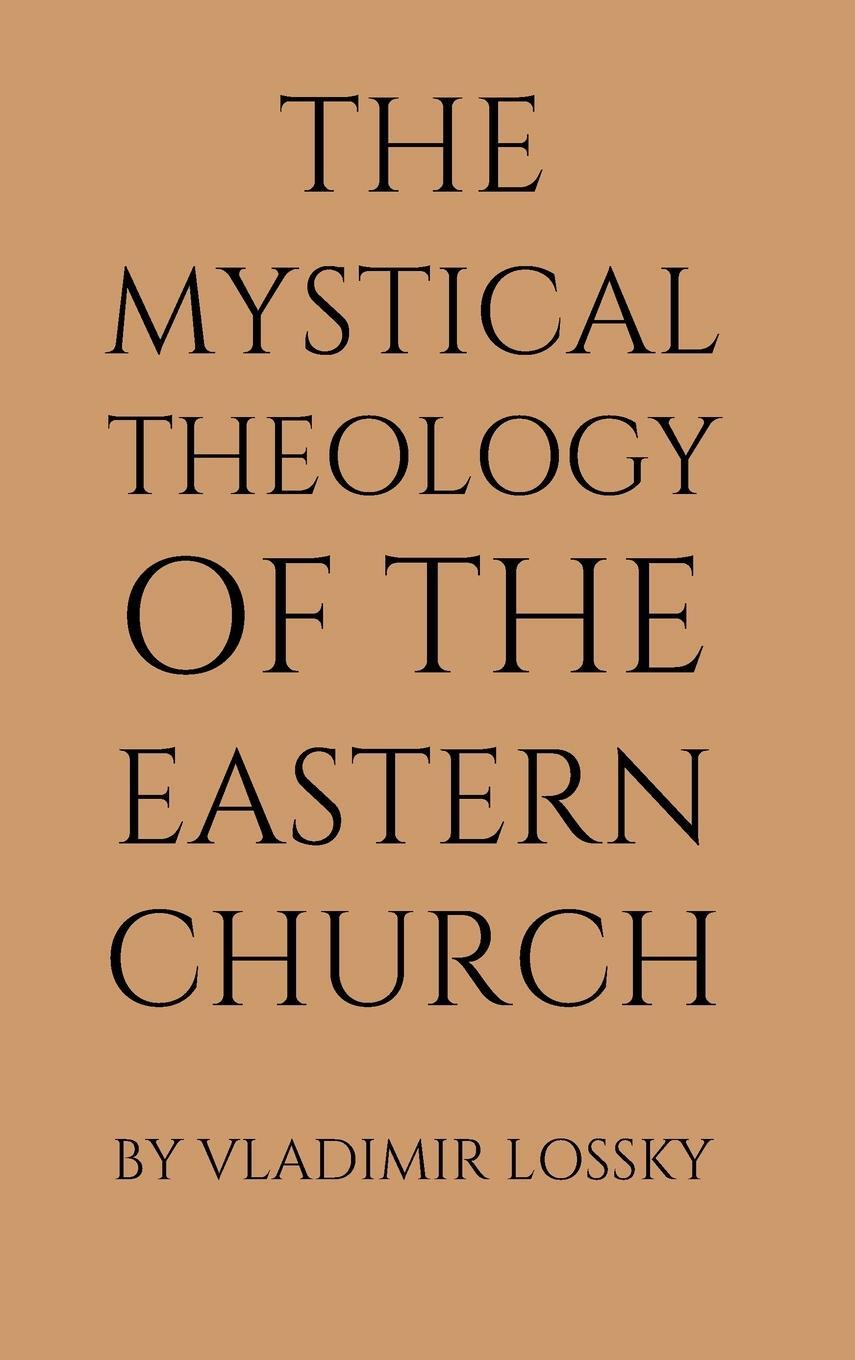 Cover: 9781991172068 | The Mystical Theology of the Eastern Church | Vladimir Lossky | Buch