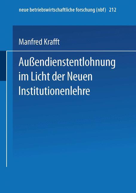 Cover: 9783409131926 | Außendienstentlohnung im Licht der Neuen Institutionenlehre | Krafft