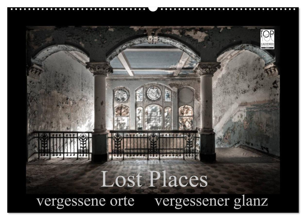 Cover: 9783435675333 | Lost Places - vergessene orte vergessener glanz (Wandkalender 2025...