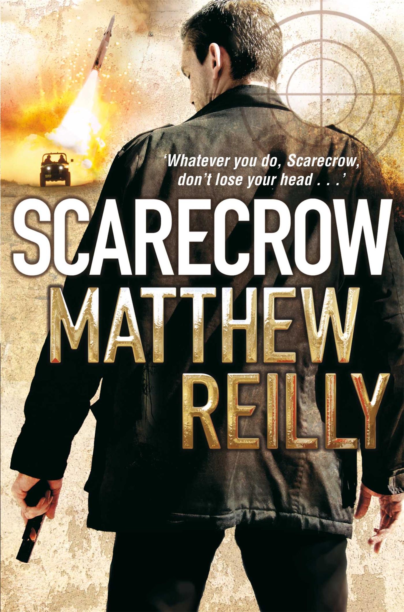 Cover: 9780330513470 | Scarecrow | Matthew Reilly | Taschenbuch | Englisch | 2010