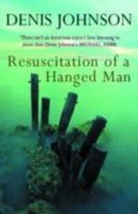 Cover: 9780413772329 | Resuscitation of a Hanged Man | Denis Johnson | Taschenbuch | Englisch