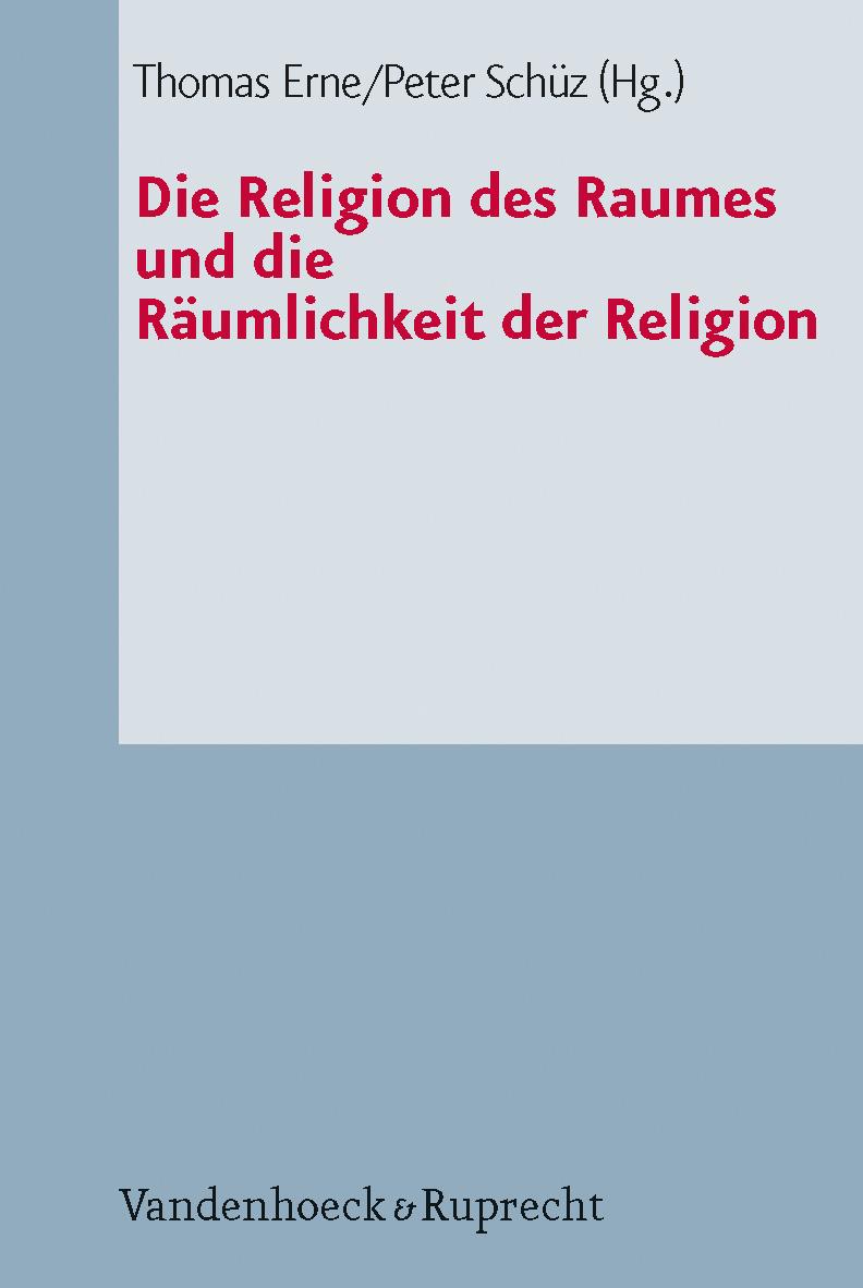 Cover: 9783525624418 | Die Religion des Raumes und die Räumlichkeit der Religion | Buch