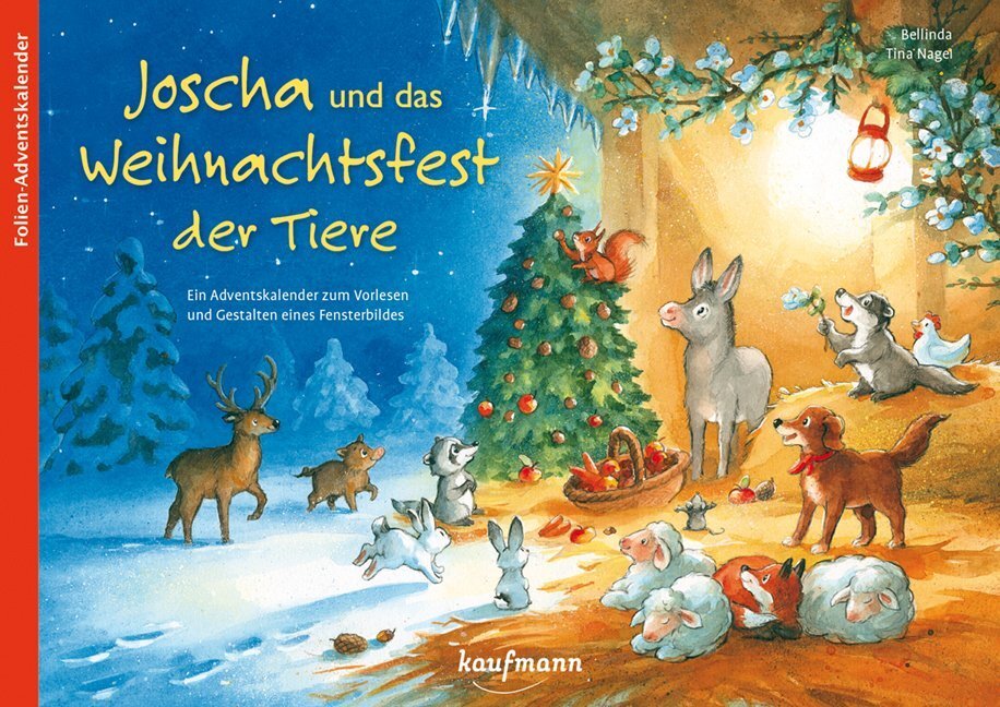 Cover: 9783780609656 | Joscha und das Weihnachtsfest der Tiere | Bellinda | Kalender | 28 S.