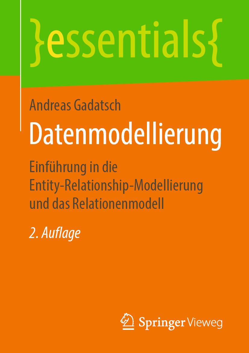 Cover: 9783658257293 | Datenmodellierung | Andreas Gadatsch | Taschenbuch | xii | Deutsch