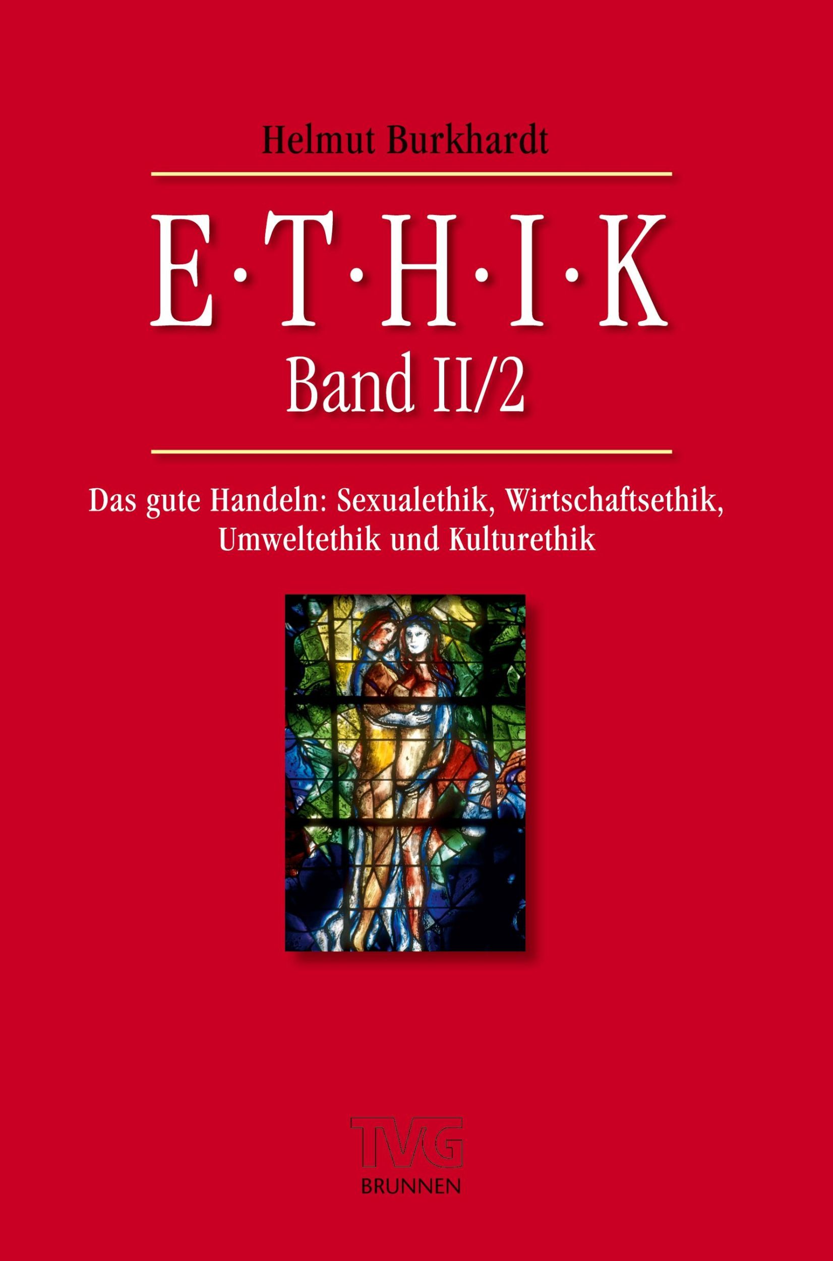 Cover: 9783765594786 | Ethik II/2 | Helmut Burkhardt | Taschenbuch | 288 S. | Deutsch | 2021