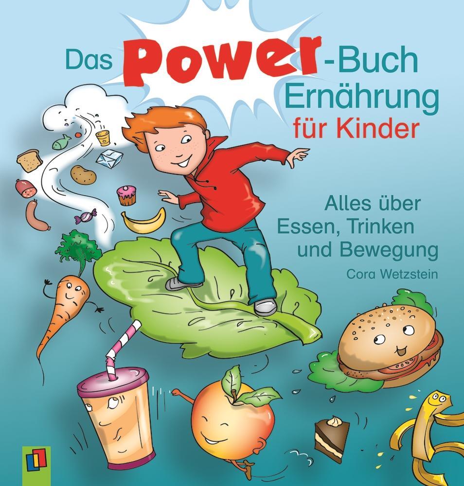 Cover: 9783834609533 | Das Power-Buch Ernährung für Kinder | Cora Wetzstein | Buch | 48 S.