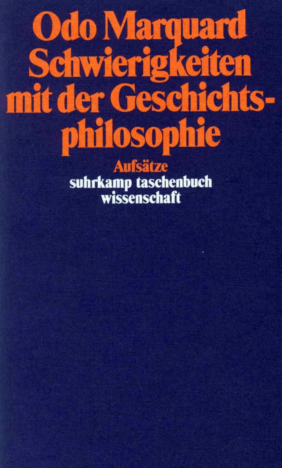 Cover: 9783518279946 | Schwierigkeiten mit der Geschichtsphilosophie | Aufsätze | Marquard